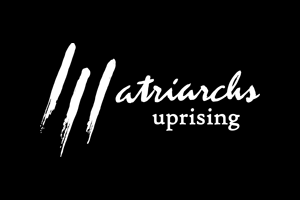 Matriarchs Uprising